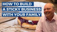 How to build a sticky business with your family